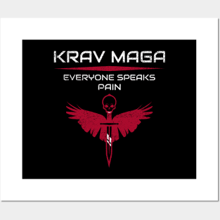 Krav Maga Everyone Speaks Pain Martial Arts Posters and Art